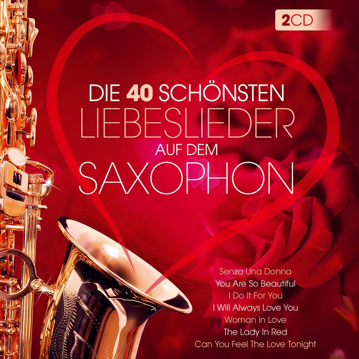 Die 40 Schönsten Liebeslieder a.d.Saxophon-Instr.