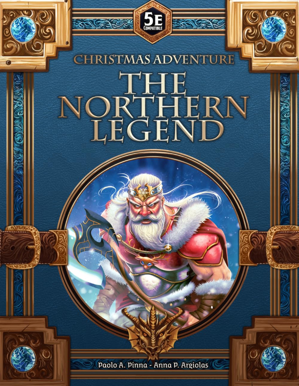 The Northern Legend 5e: Christmas Adventure for 5e (5e Adventures & Modules)
