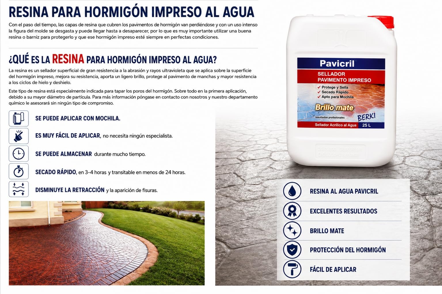 BERKI - Resina para Pavimento Impreso al Agua Pavicril 25 Litros, Sellador Hormigón, Barniz para Pavimento, Protección del Suelo. Brillo Mate, Somos Fabricantes.