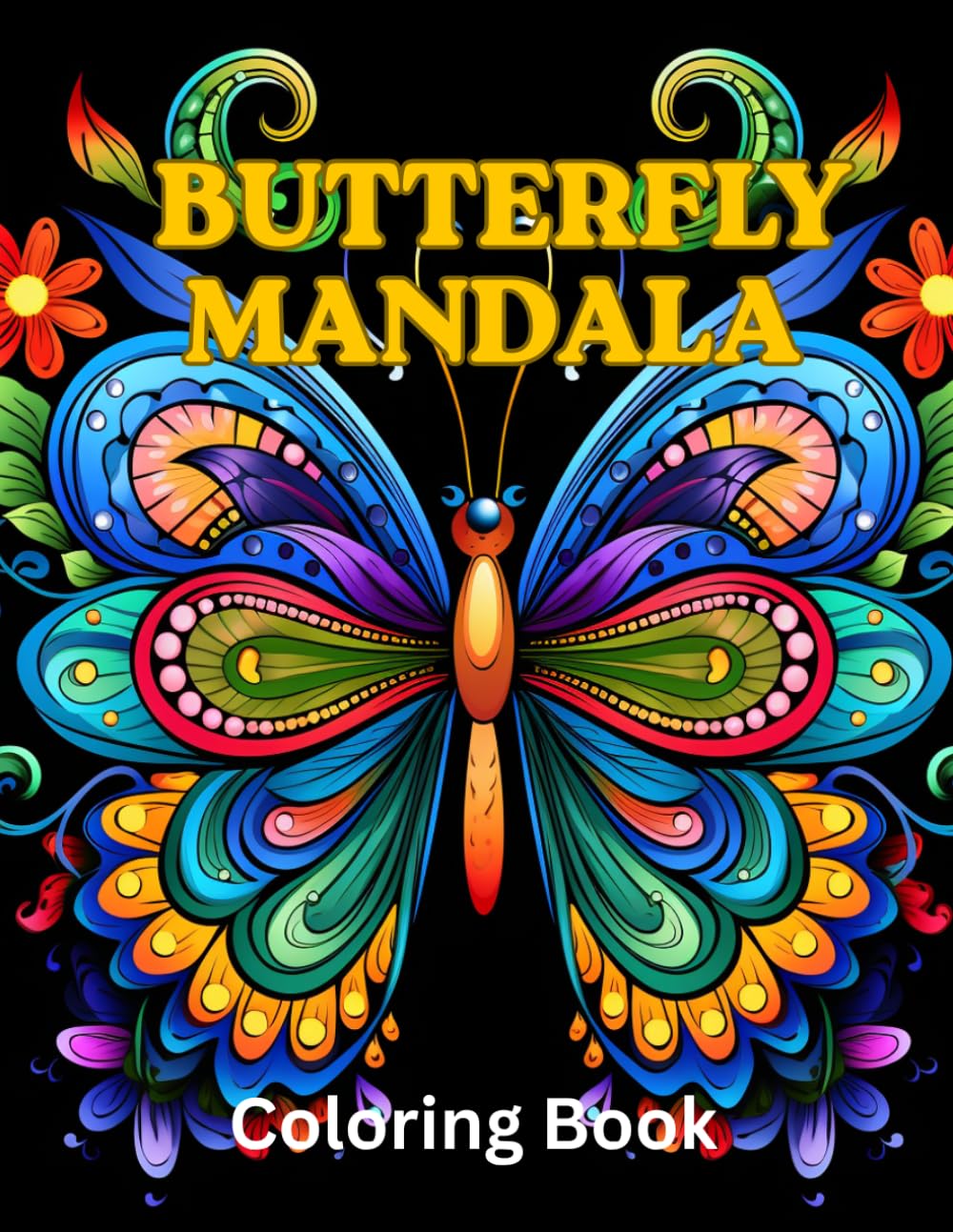 Butterfly Mandala Coloring Book: +80 Stunning Mandalas for Adults.