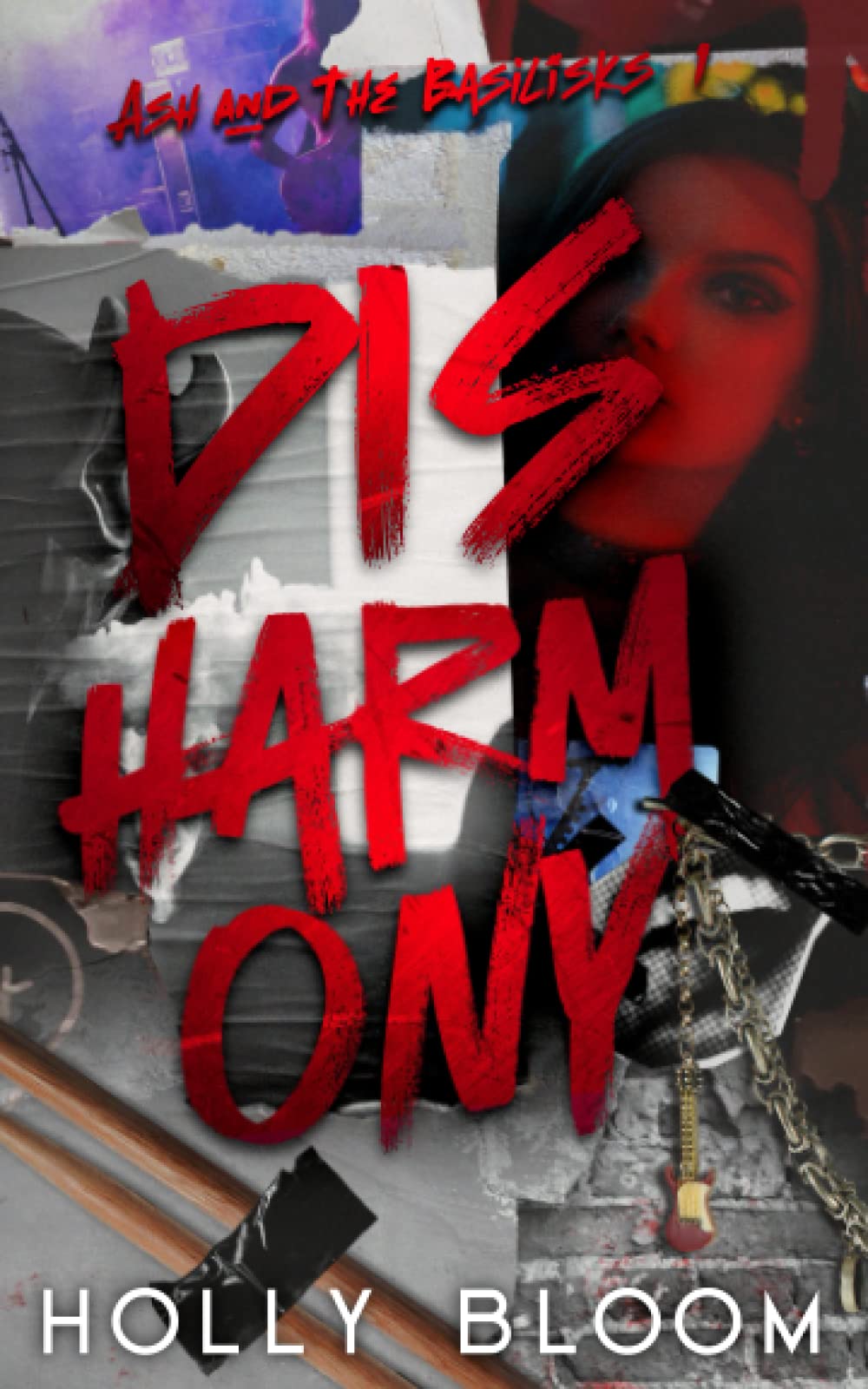 Disharmony: A Rock Star Reverse Harem Romance (Ash and The Basilisks)