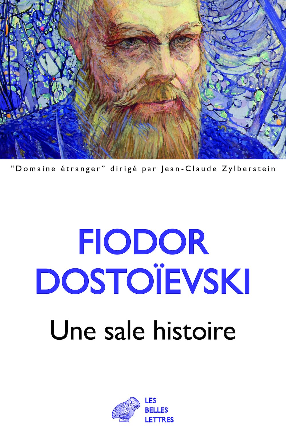 Une Sale Histoire Nouvelles (1): Nouvelles complètes volume 1 (Domaine Etranger)