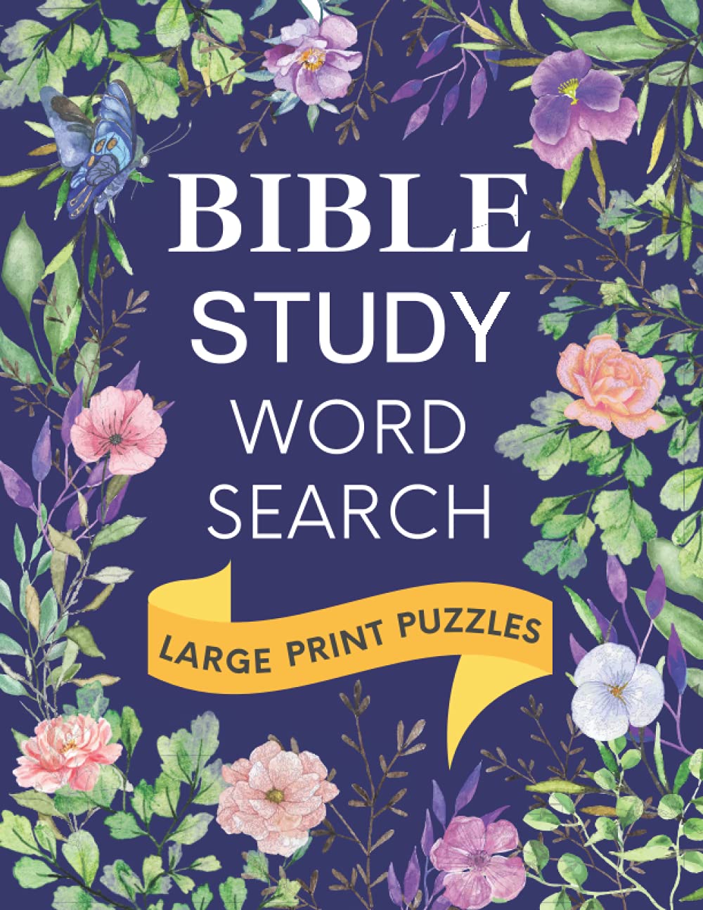 Bible Study Word Search Large Print Puzzles: Nourish your Spirit and Exercise your Brain, Inspirational Bible Study Topics & Bible Verses Word Search, ... Boys, Seniors (Bible Puzzles for Adults)