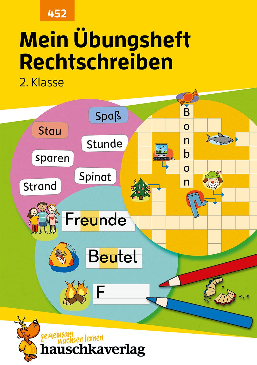 Mein Übungsheft Rechtschreiben 2. Klasse, A5-Heft: Deutsch: Aufgaben mit Lösungen - wiederholen, trainieren, lernen: 452