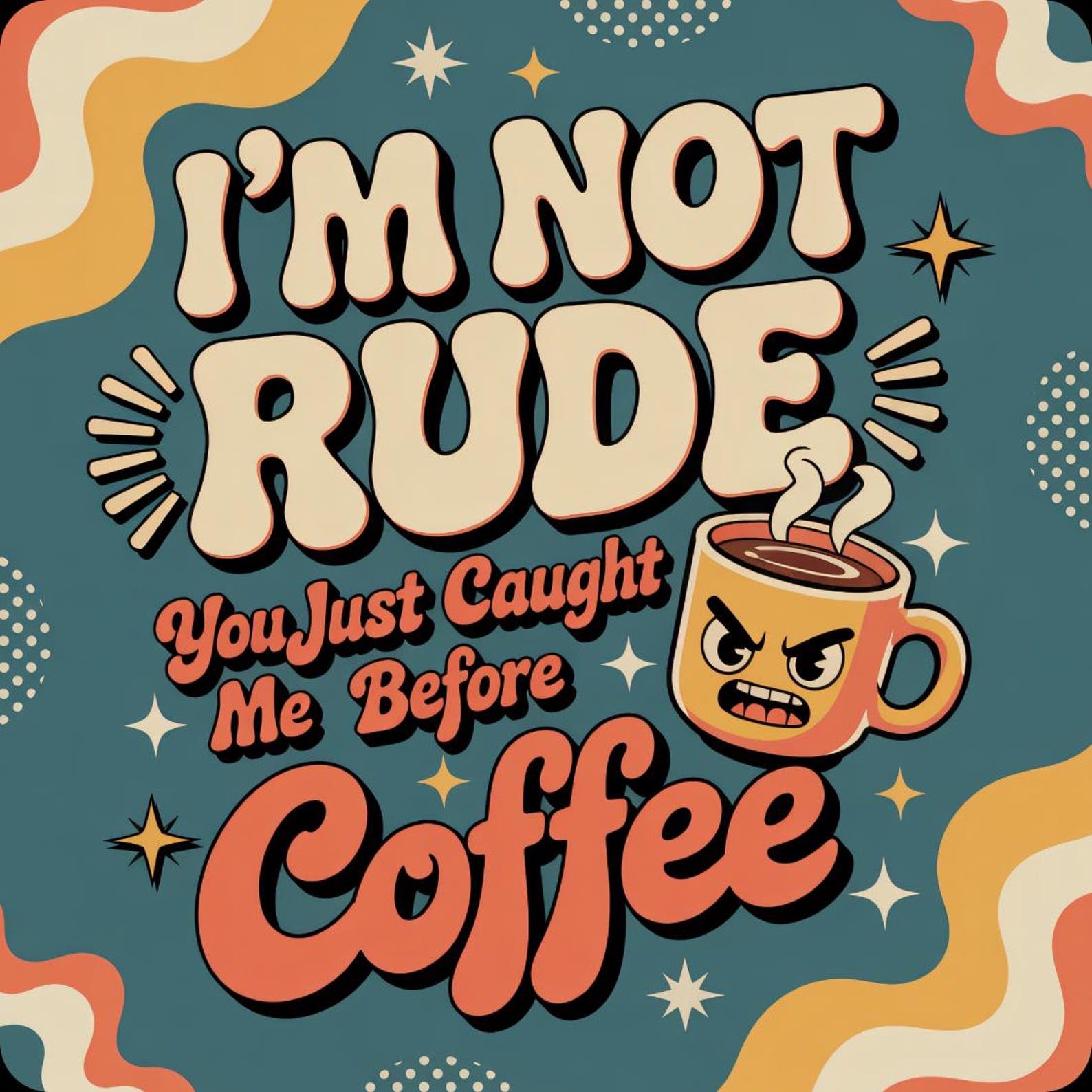 Half A Donkey Multicolor I'm Not Rude ….. Funny/Sarcastic Coaster
