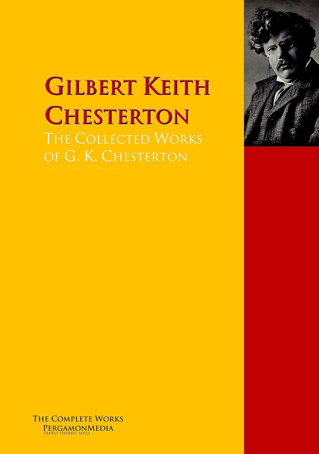 The Collected Works of G. K. Chesterton: PergamonMedia - Kindle edition ...