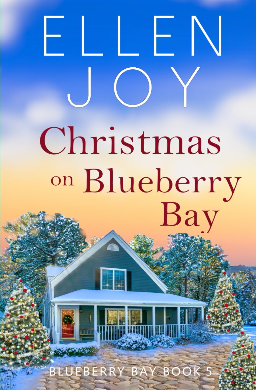 Christmas on Blueberry Bay: Women's Fiction Romance (Blueberry Bay, 5)