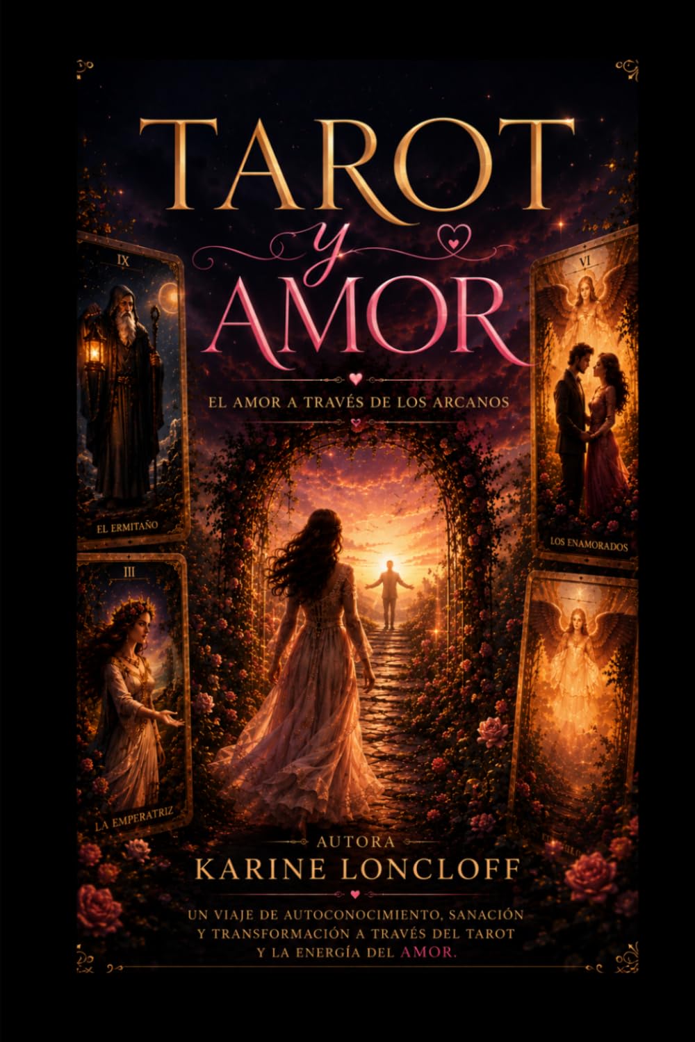 Tarot y Amor: El amor a través de los Arcanos