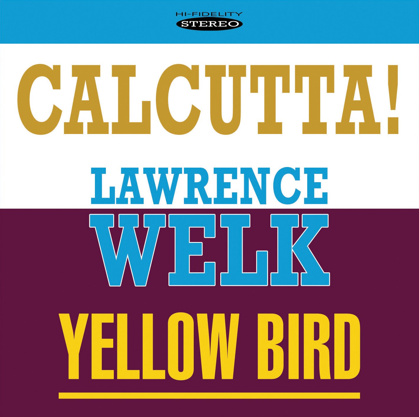 Calcutta/Yellow Bird [Audio CD] Welk, Lawrence