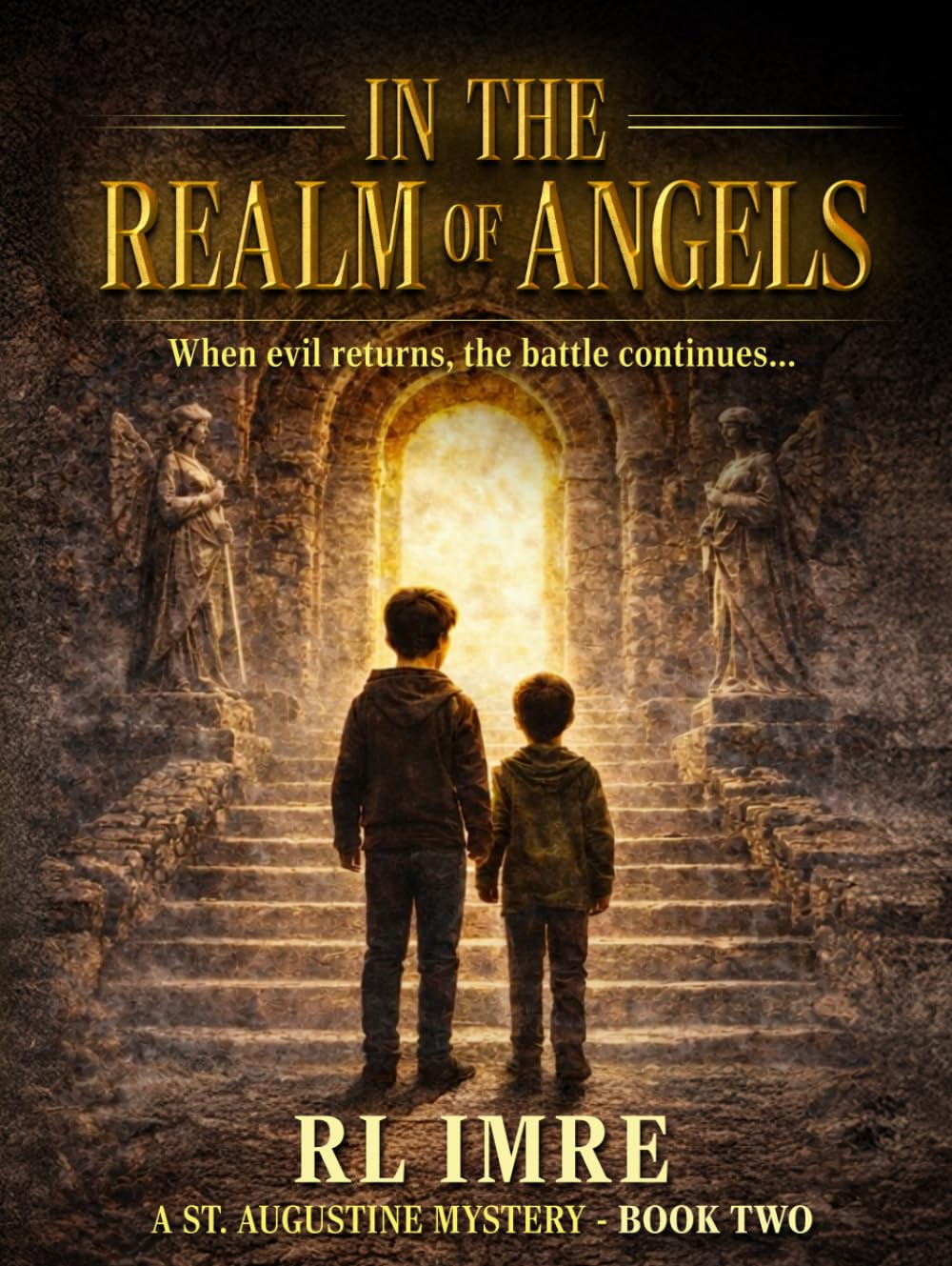 In the Realm of Angels: Book 2: The St. Augustine Mysteries