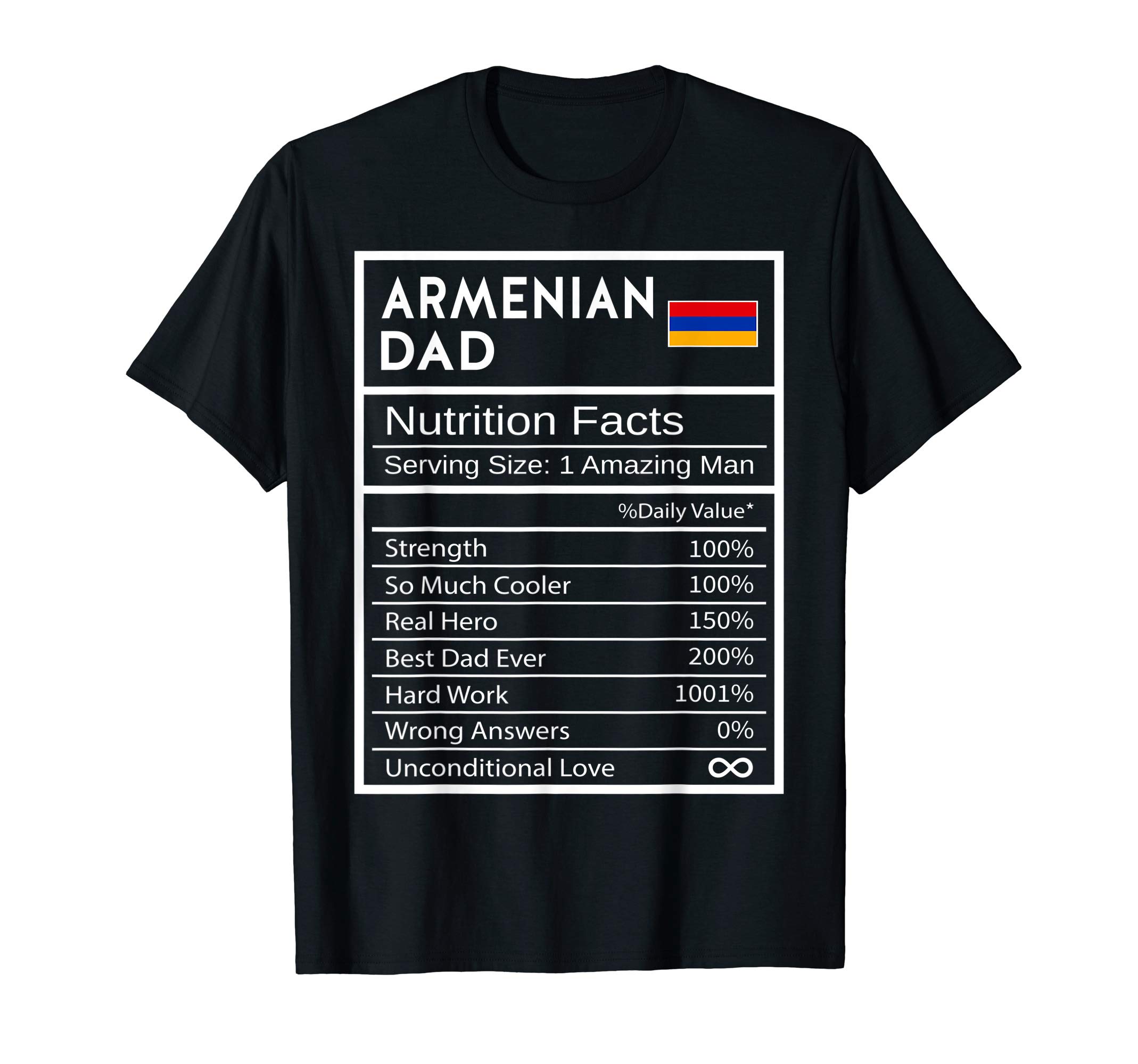 Armenian Pride Gifts Co. by MuSpArmenian Dad Nutrition Facts National Pride Gift For Dad T-ShirtOEKO-TEX STANDARD 100