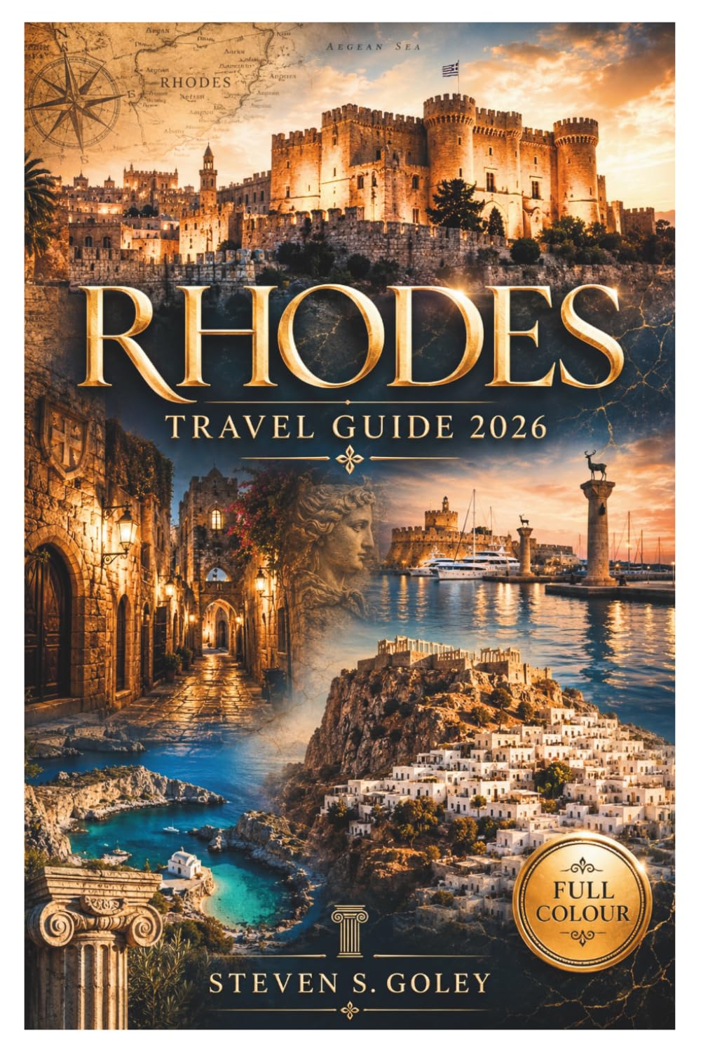 RHODES TRAVEL GUIDE 2026: Explore Ancient Ruins, UNESCO Old Town, Sun-Drenched Beaches, Local Cuisine, and Hidden Treasures on Greece's Most Legendary Aegean Island