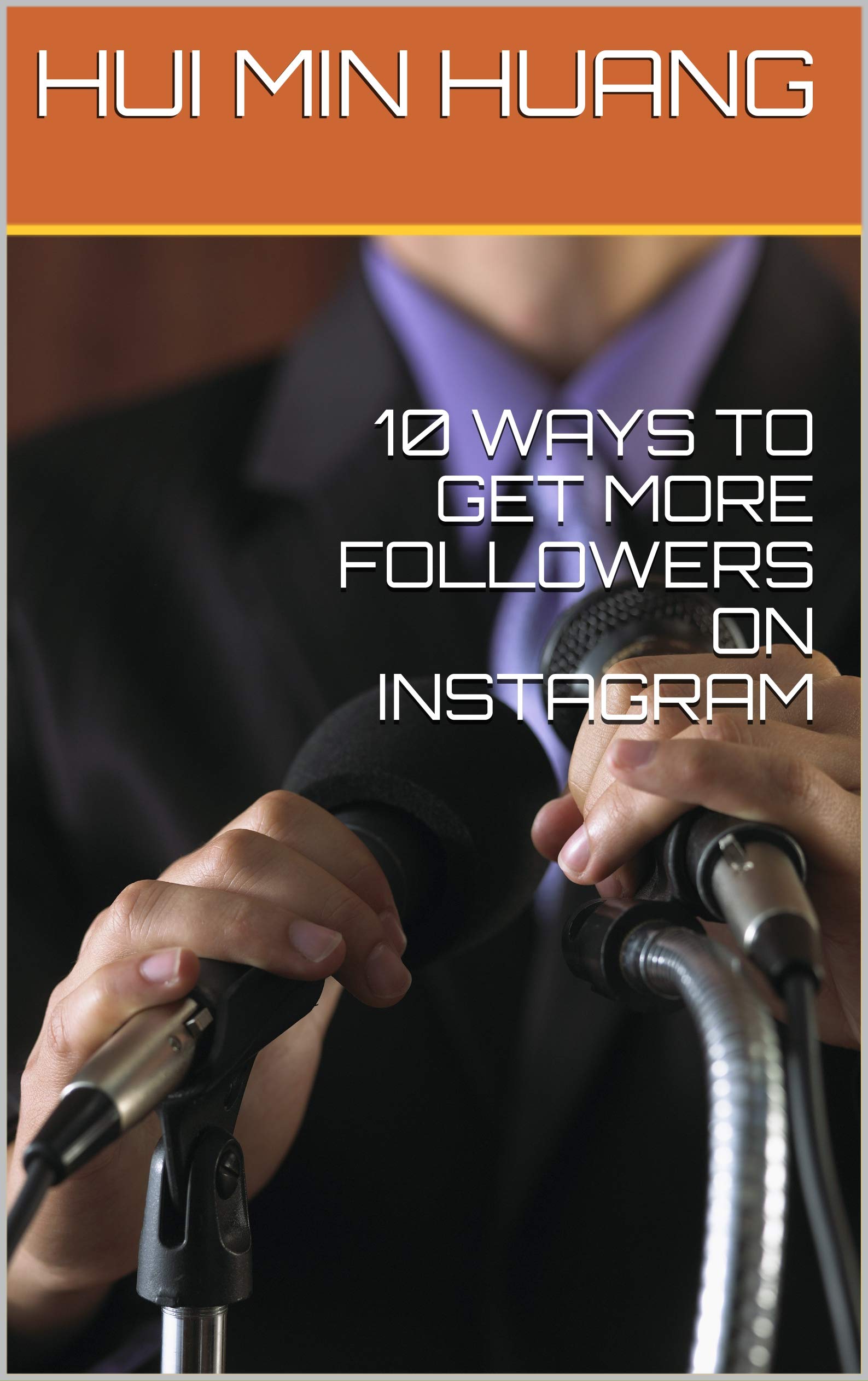 10 WAYS TO GET MORE FOLLOWERS ON INSTAGRAM