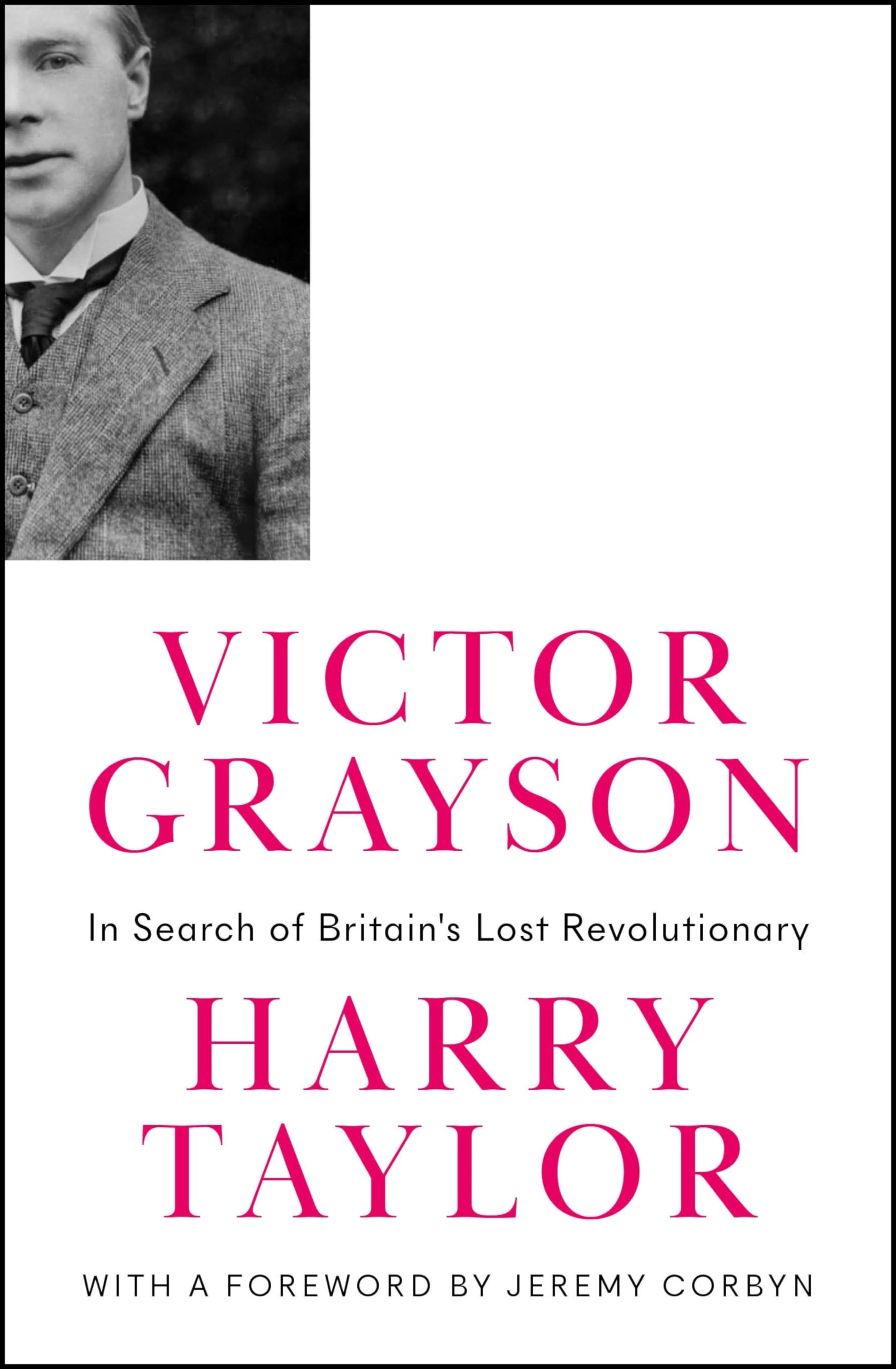Victor Grayson by Harry Taylor HARDBACK 9780745343983