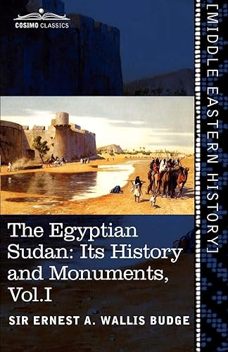 The Egyptian Sudan: Its History and Monuments (1)