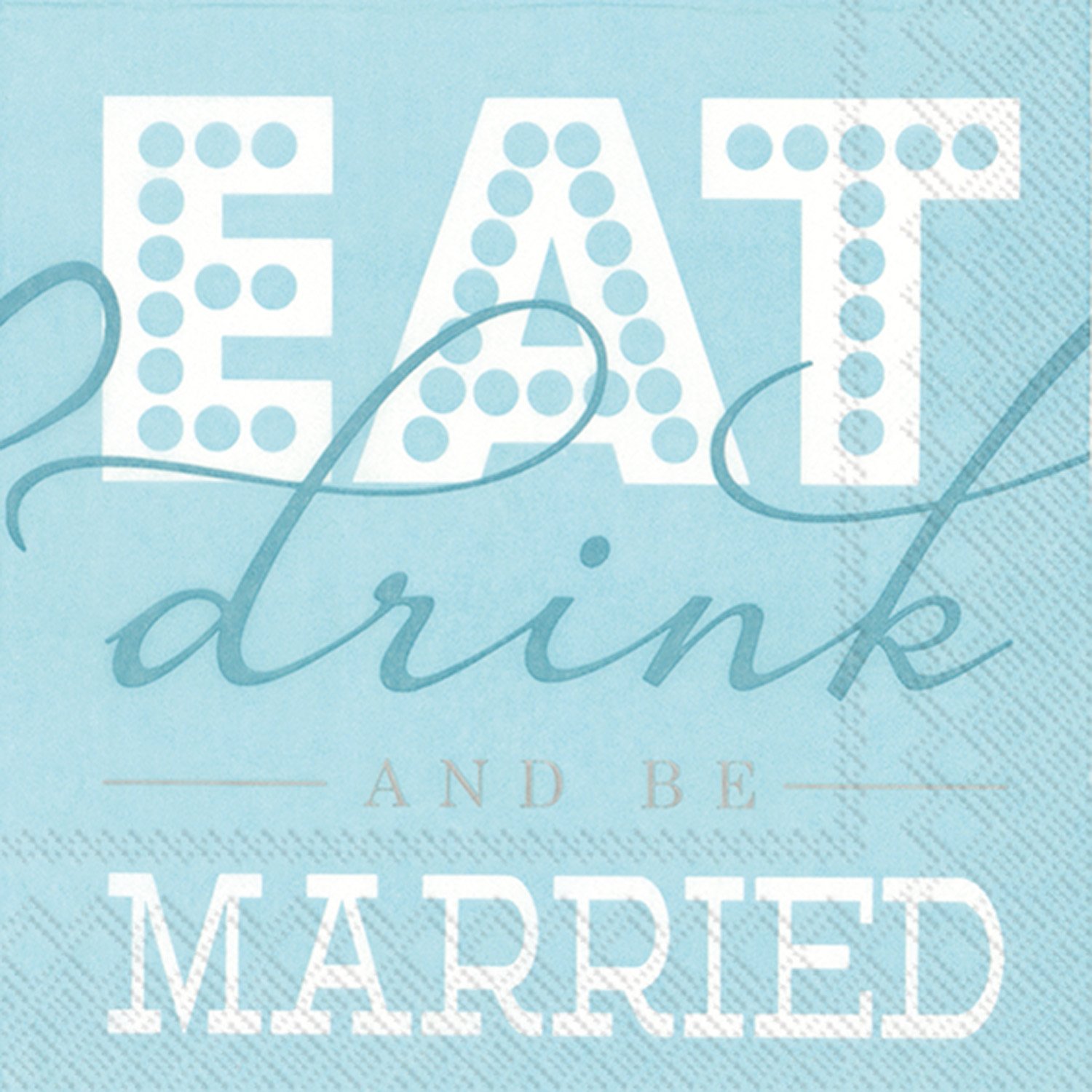 Ideal Home Range Roseanne Beck 20 Count Eat Drink And Be Married Paper Cocktail Napkins