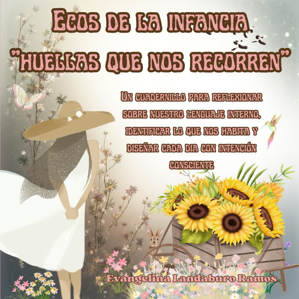 Ecos de la infancia: Huellas que nos recorren