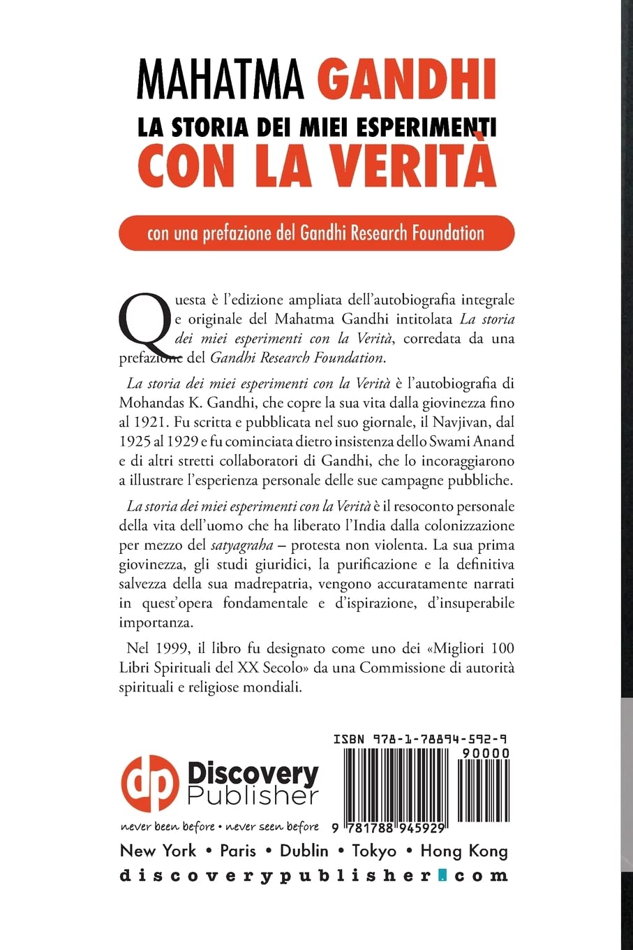 Mahatma Gandhi, la storia dei miei esperimenti con la Verità: con una prefazione del Gandhi Research Foundation