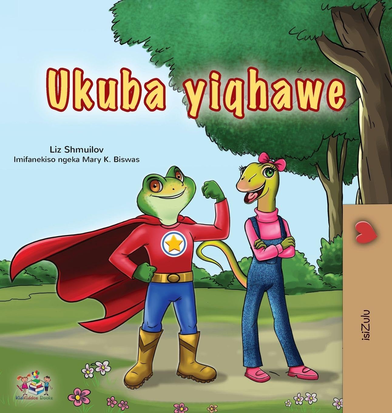 Being a Superhero (Zulu Children's Book) (Zulu Bedtime Collection)