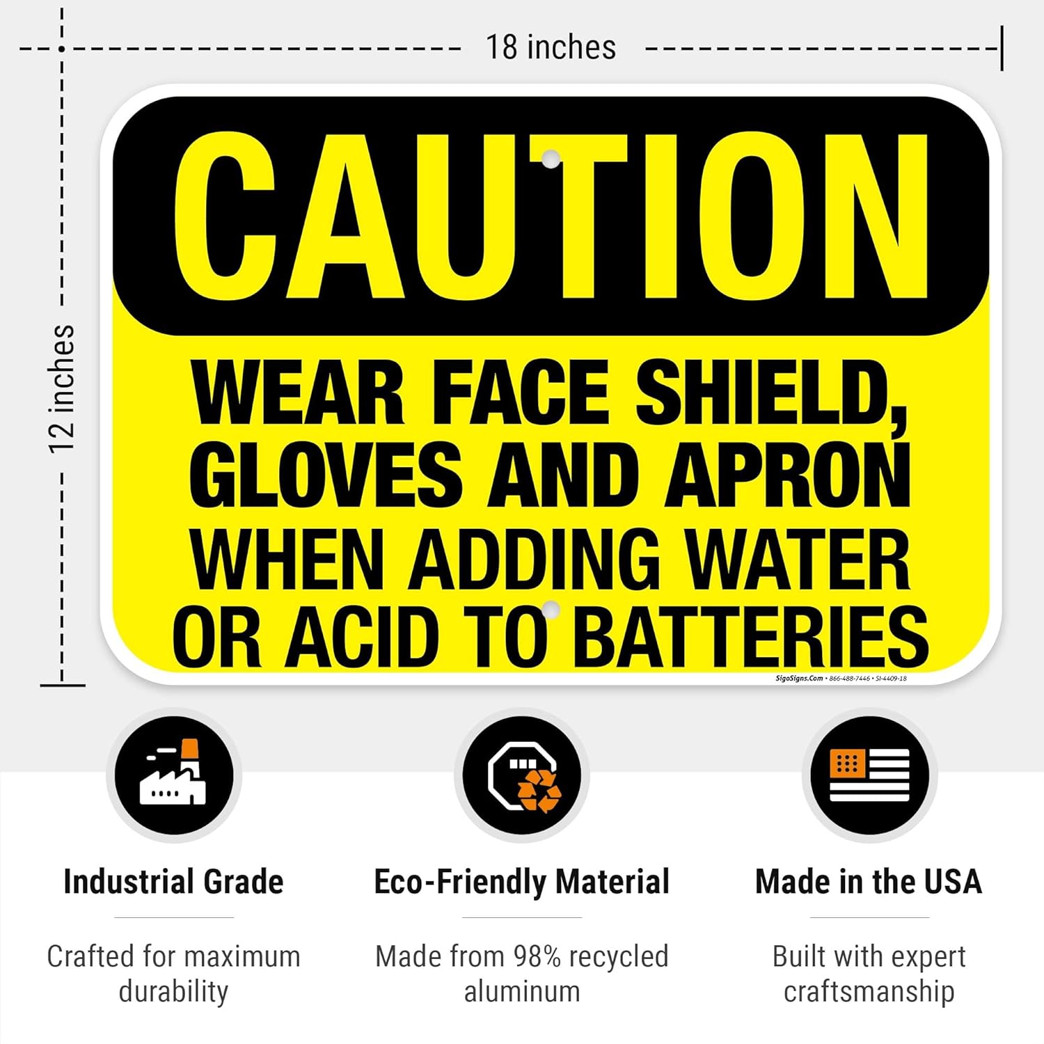 Wear Face Shield, Gloves and Apron When Adding Water Sign, OSHA Caution Sign, 12x18 Inches, Rust Free .063 Aluminum, Fade Resistant, Made in USA