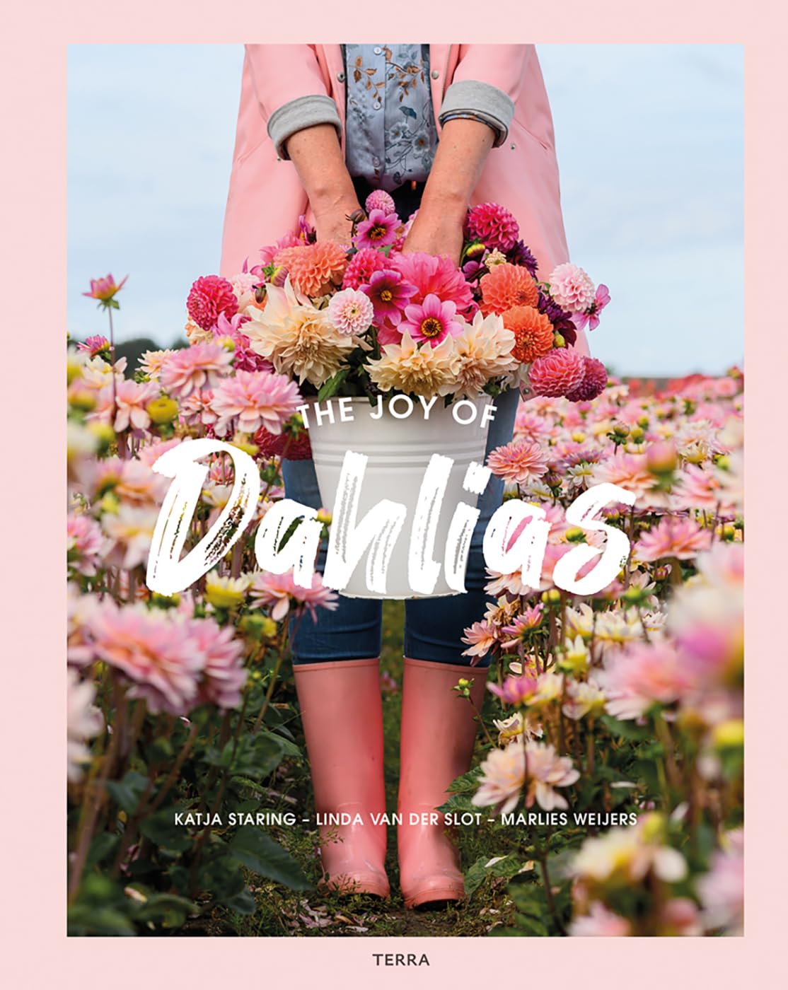 The Joy of Dahlias (The Joy of Flowers)