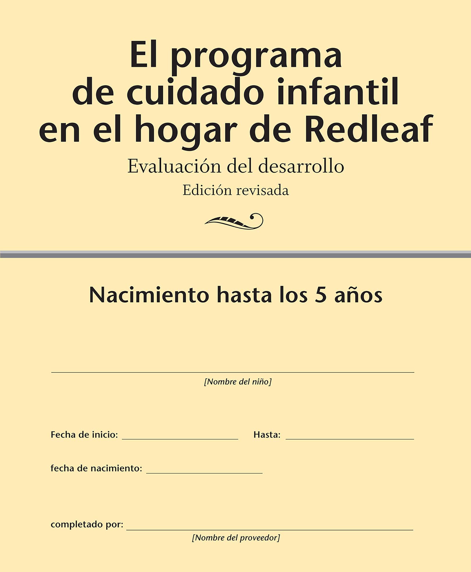 El programa de cuidado infantil en el hogar de Red: Evaluacion del desarrollo, Edicion revisada (10-Pa
