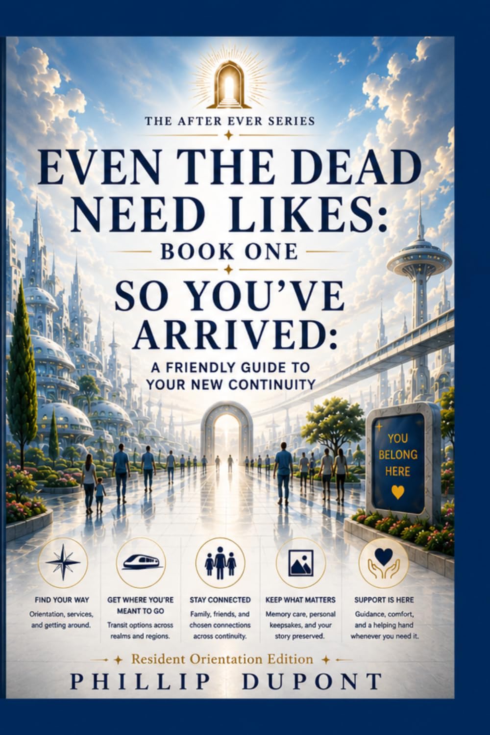 Even the Dead Need Likes: A Humorous Afterlife Fantasy and Litrpg Lite (The After Ever Series)
