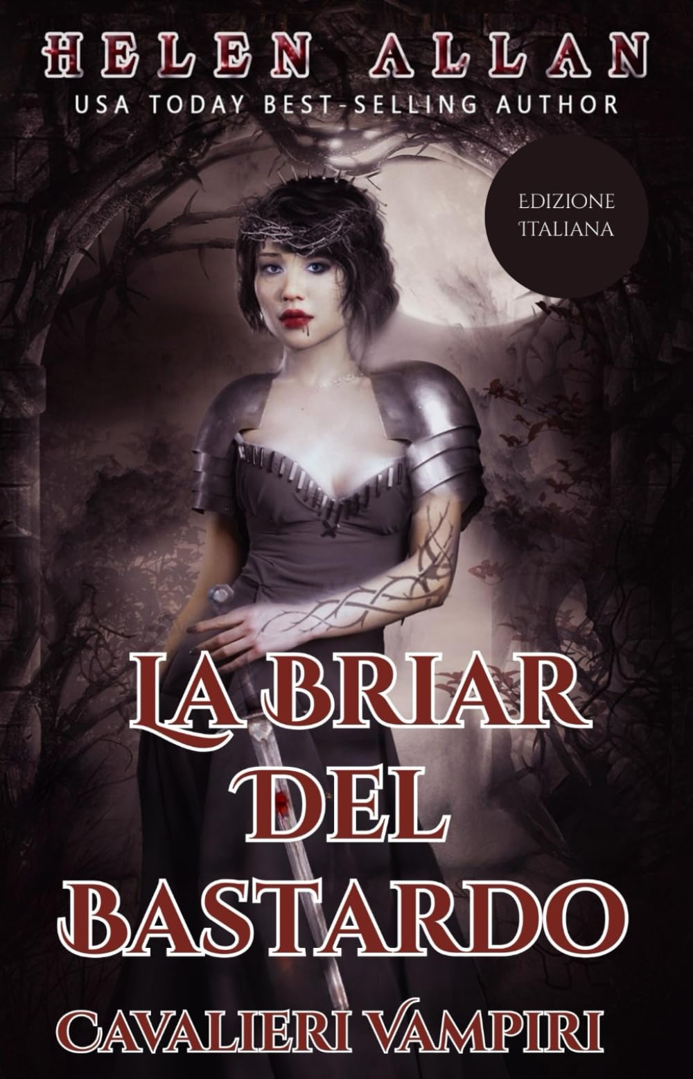 La Briar Del Bastardo: Cavalieri Vampiri