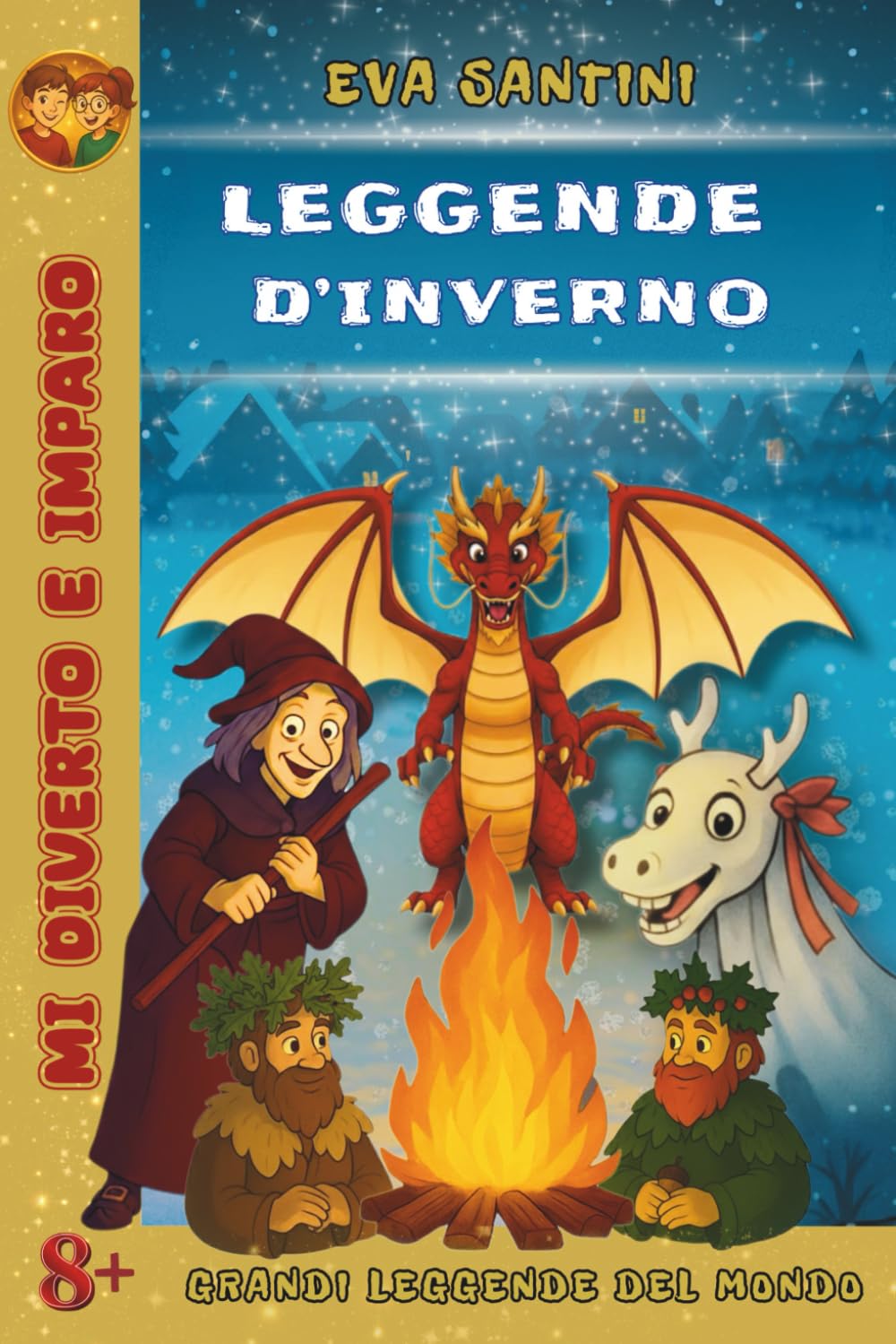 LEGGENDE D'INVERNO: 25 miti reali, storie autentiche e tradizioni invernali dal mondo spiegate ai ragazzi – libro educativo illustrato per bambini 8+ ... lettori curiosi (Grandi Leggende del Mondo)