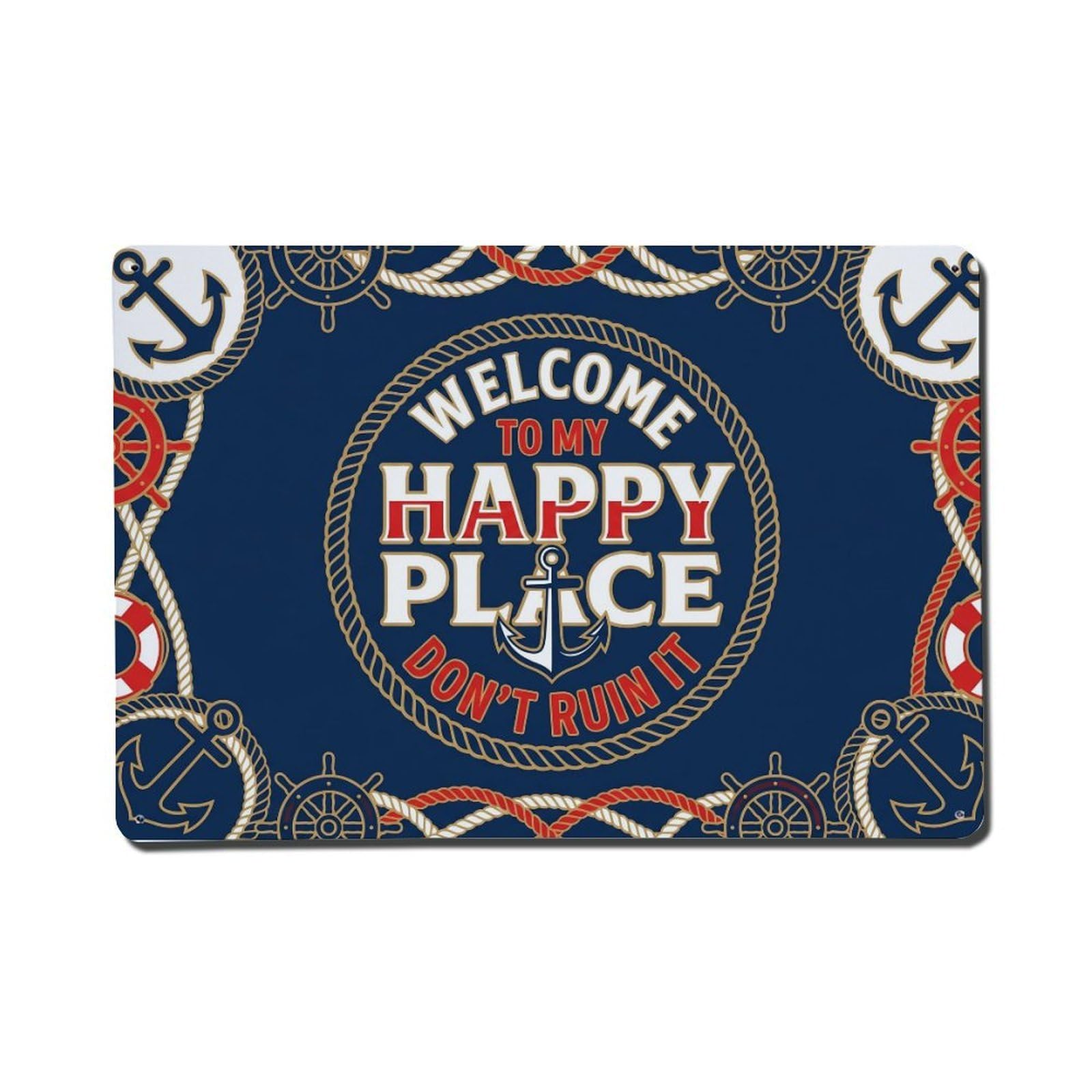 Welcome to My Place Dont Run It Humor Metal Tin Sign Plaque Wall Decor for Cafe, Club Bar, Office, Home Garden Metal Poster 8x12Inch