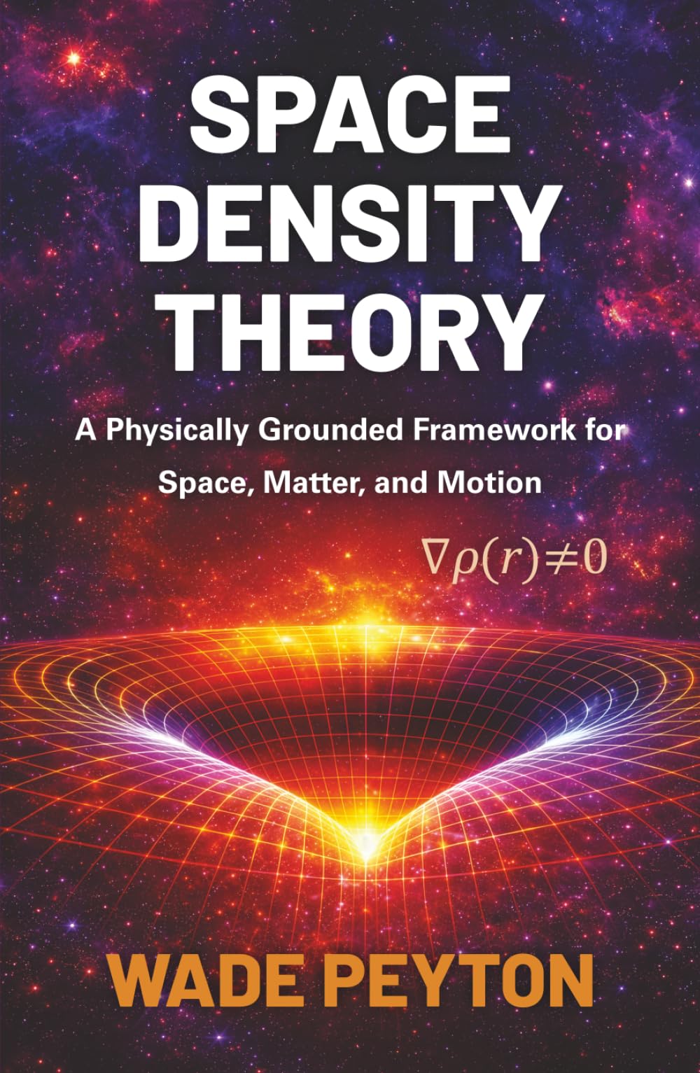 Space Density Theory: A Physically Grounded Framework for Space, Matter, and Motion