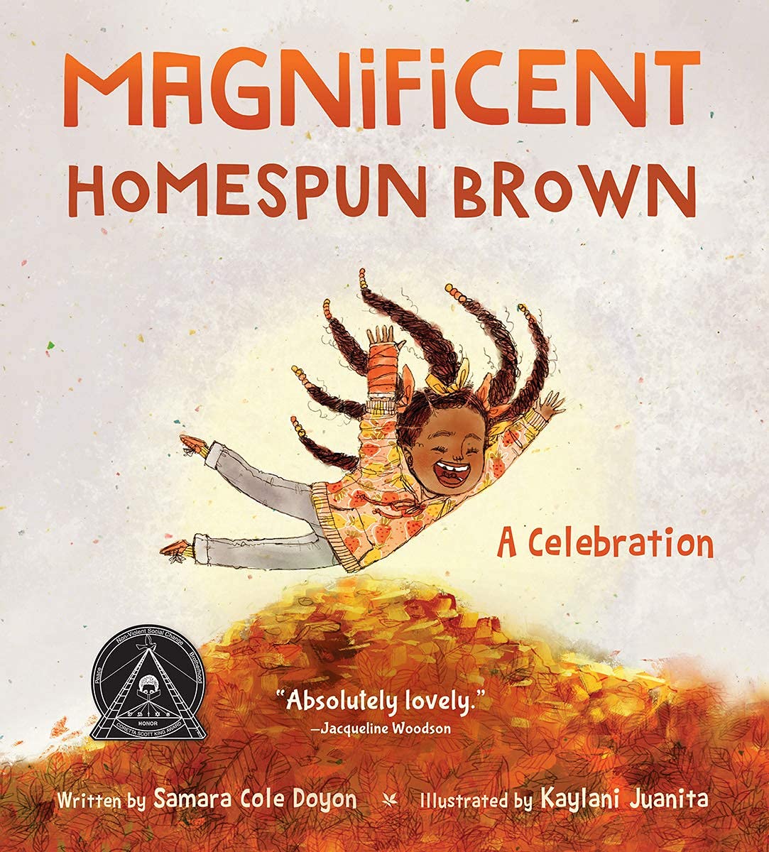 Magnificent Homespun Brown: A Celebration      Hardcover – Picture Book, January 7, 2020