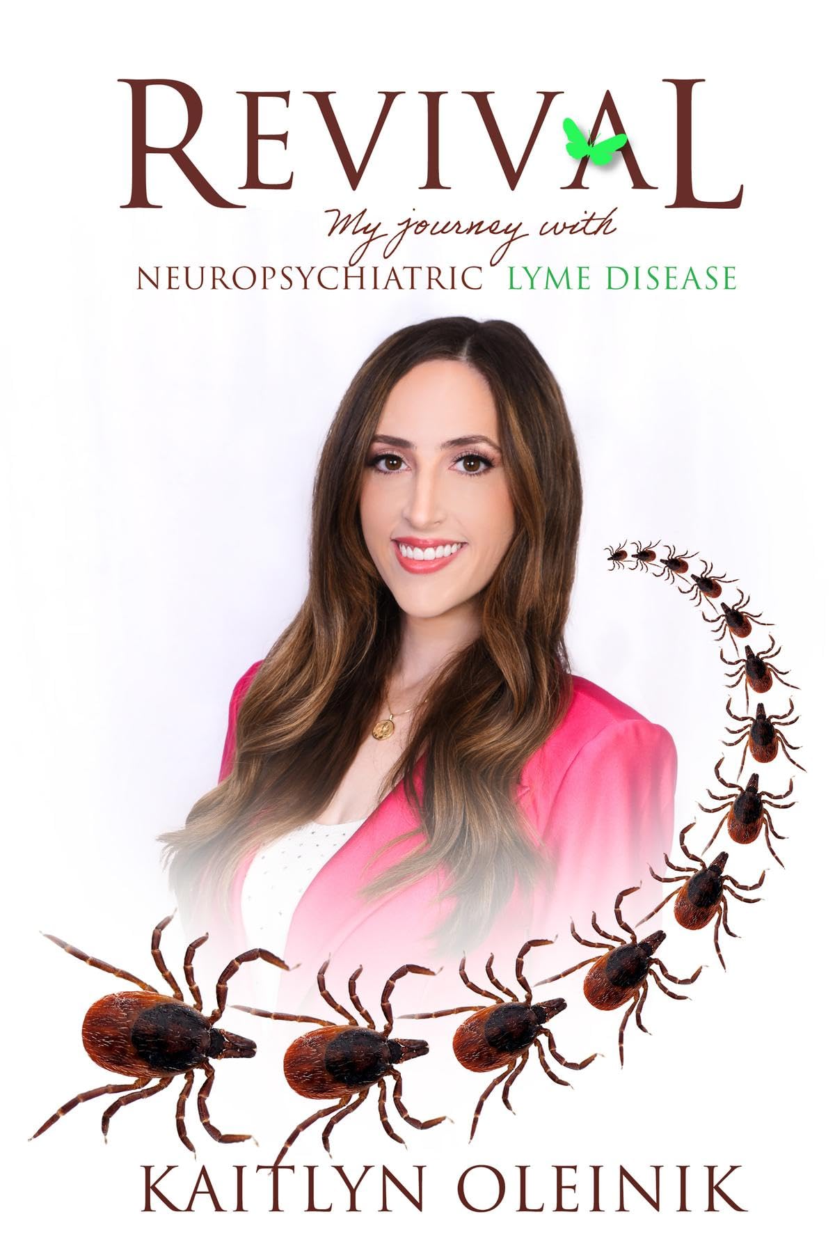 Revival: My Journey with Neuropsychiatric Lyme Disease