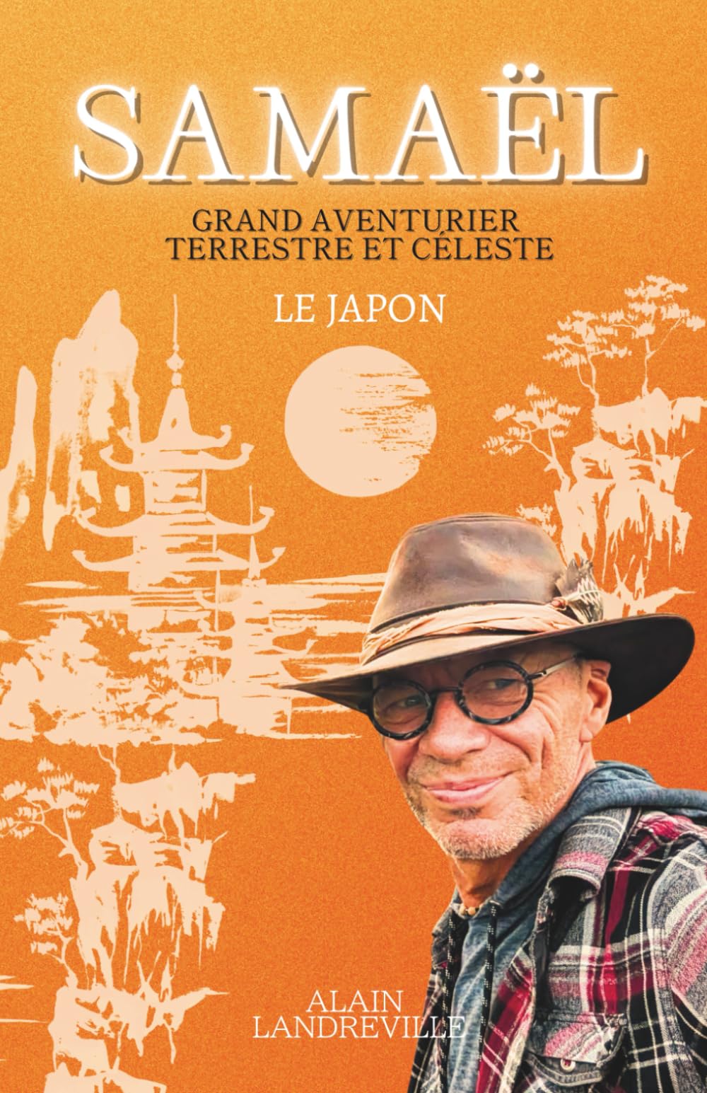 SAMAËL - Grand aventurier terrestre et céleste: Le Japon