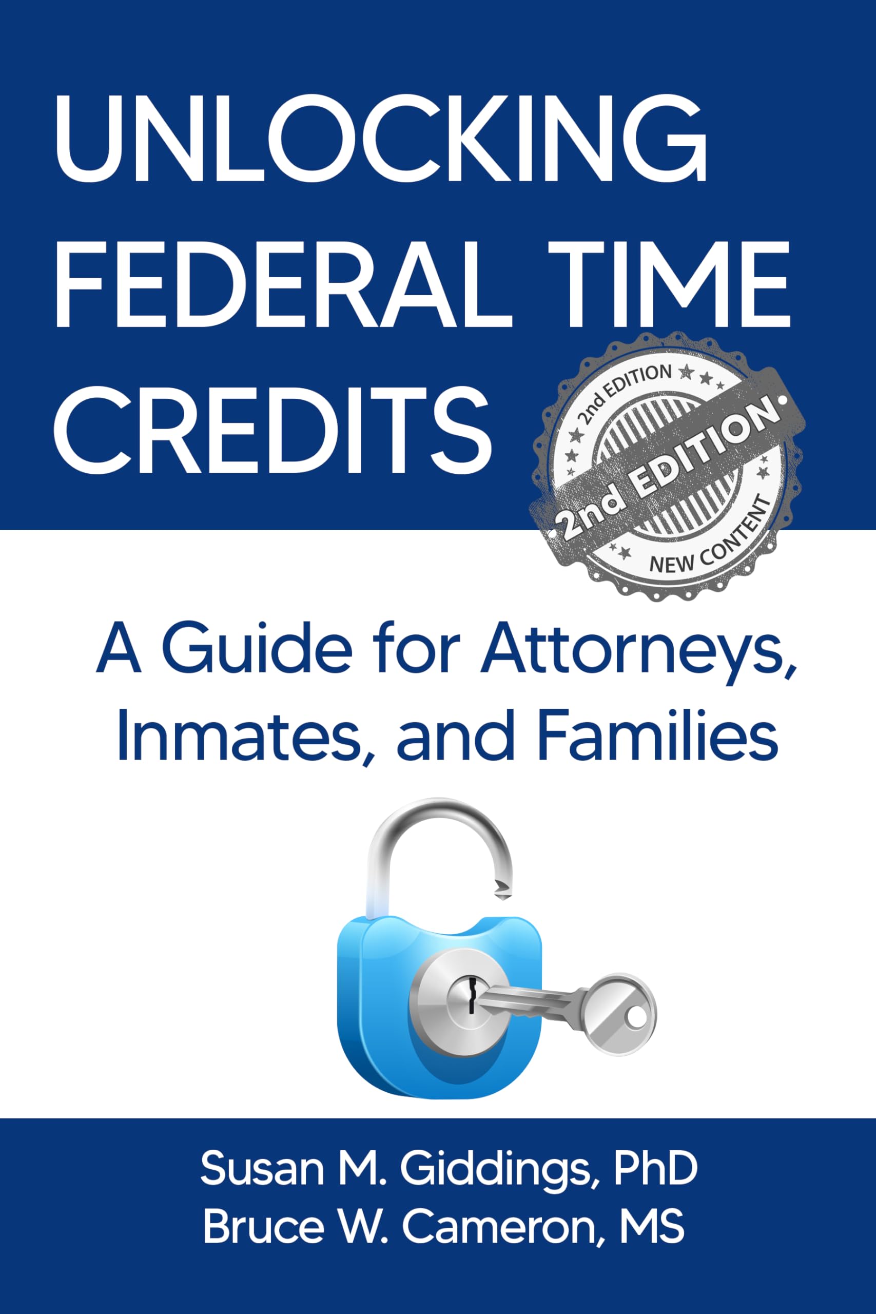 Unlocking Federal Time Credits: A Guide for Attorneys, Inmates, and Families