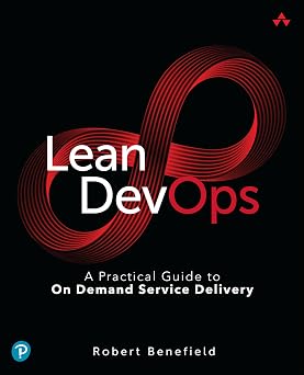 Lean DevOps: A Practical Guide to On Demand Service Delivery-Wow! eBook