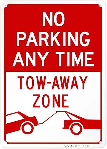 Letrero de "No Parking Any Time", 10 x 14 pulgadas, aluminio 040 libre de óxido, resistente a la decoloración, fabricado en Estados Unidos