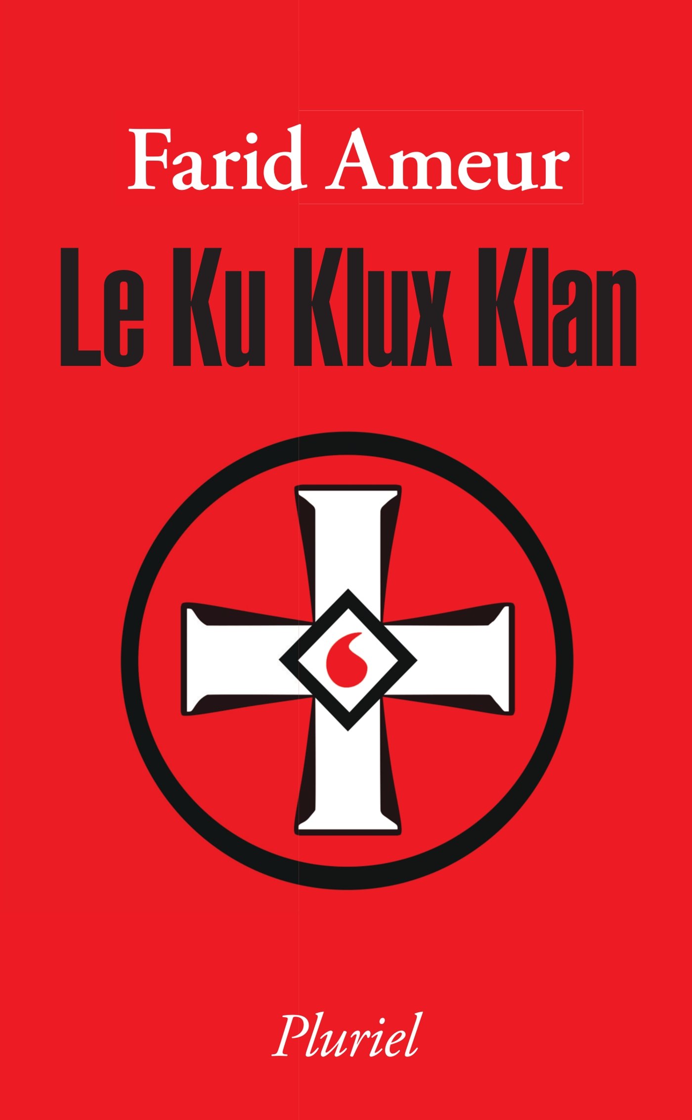 Le Ku Klux Klan (Pluriel)