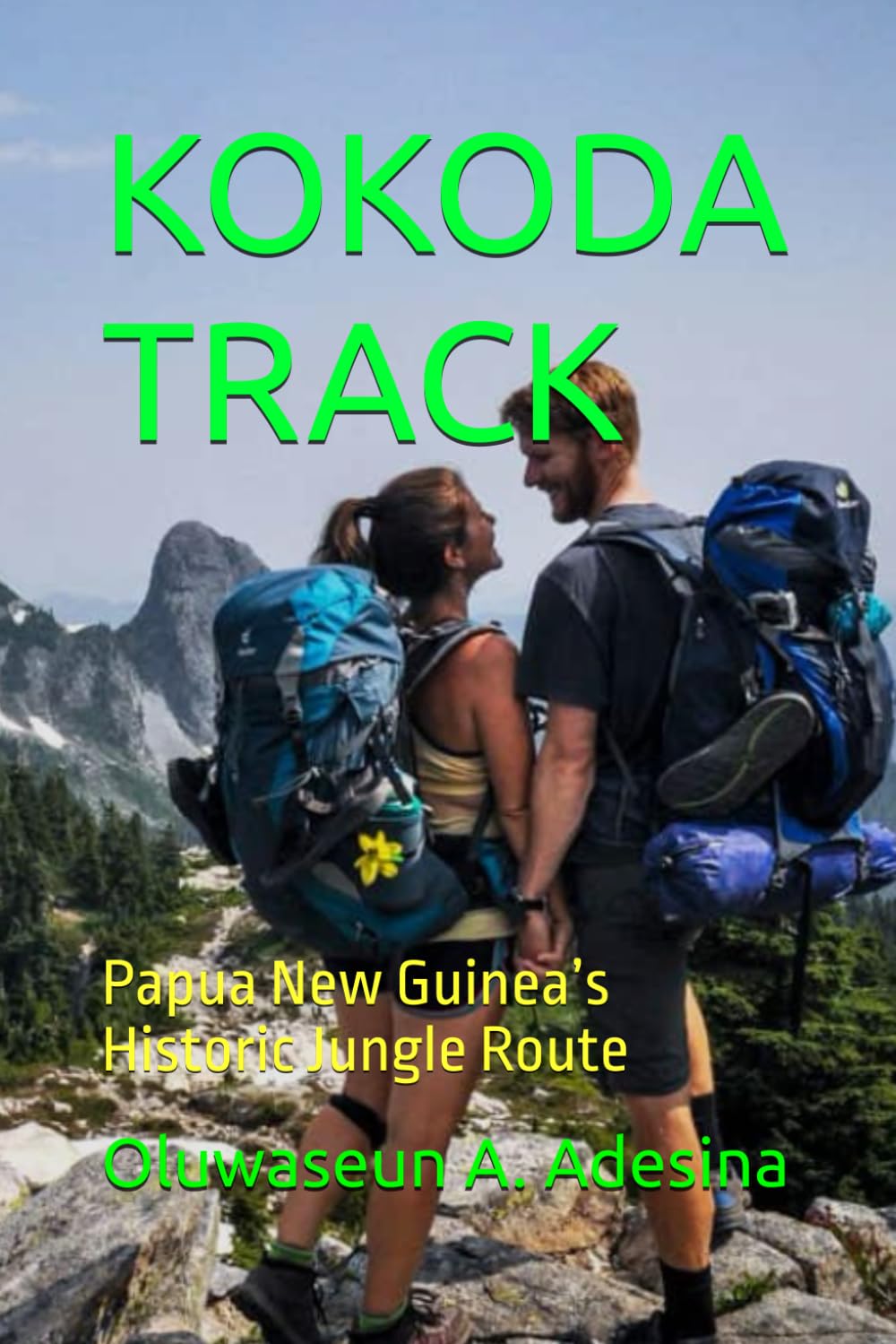 KOKODA TRACK: Papua New Guinea’s Historic Jungle Route