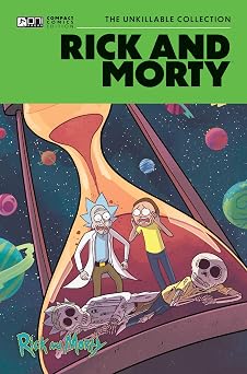 Rick and Morty Oni Compact Comics Edition The Unkillable Collection