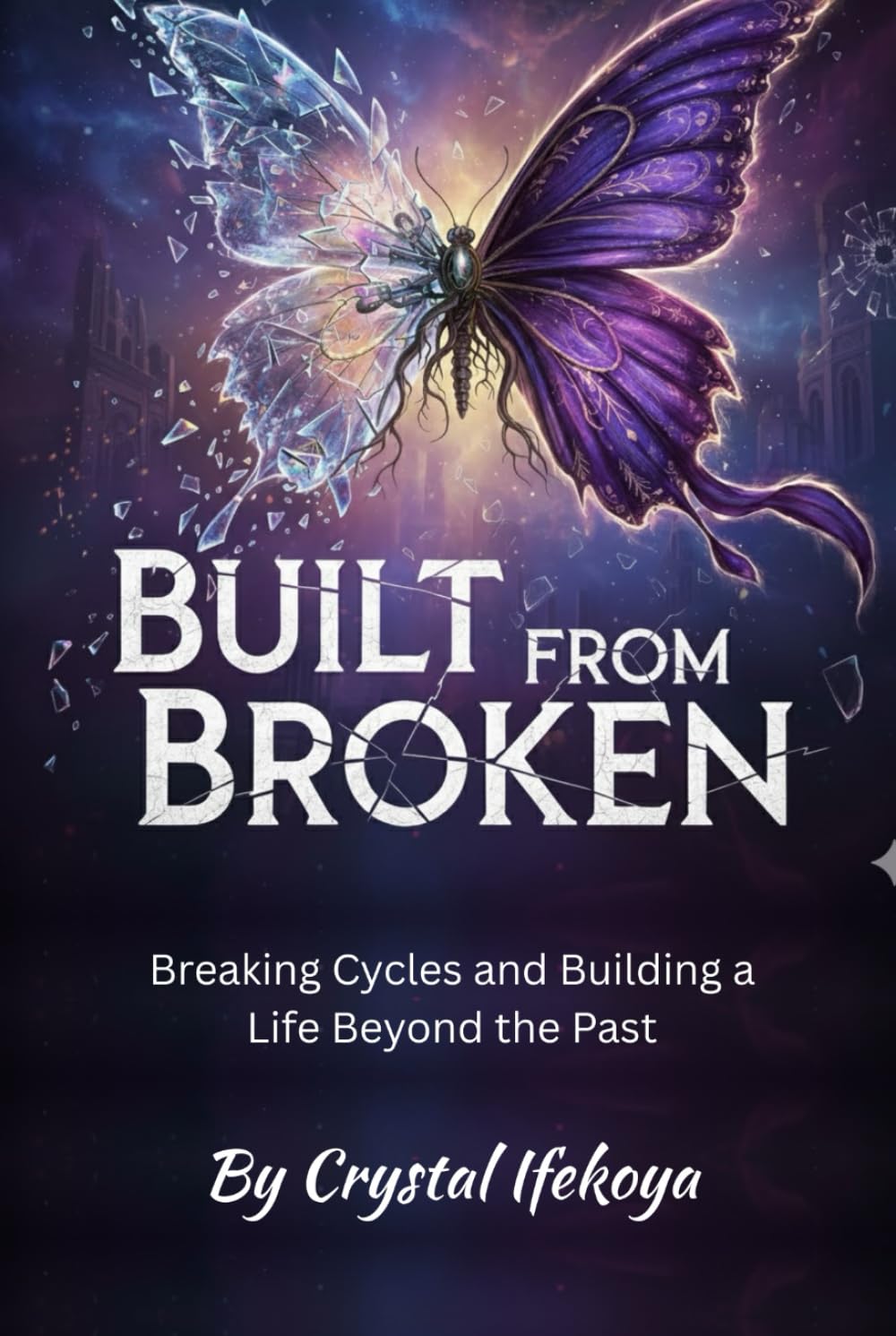 Built From Broken Special Edition