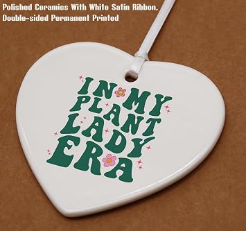 Heart Shaped White Ceramic Ornament-Plant Lady Gift-Botanical Gardening Lover Present for Mother or Friend-Mother's Day Birthday Keepsake-Ceramic Ornament Home Decor in My Plant Lady Era