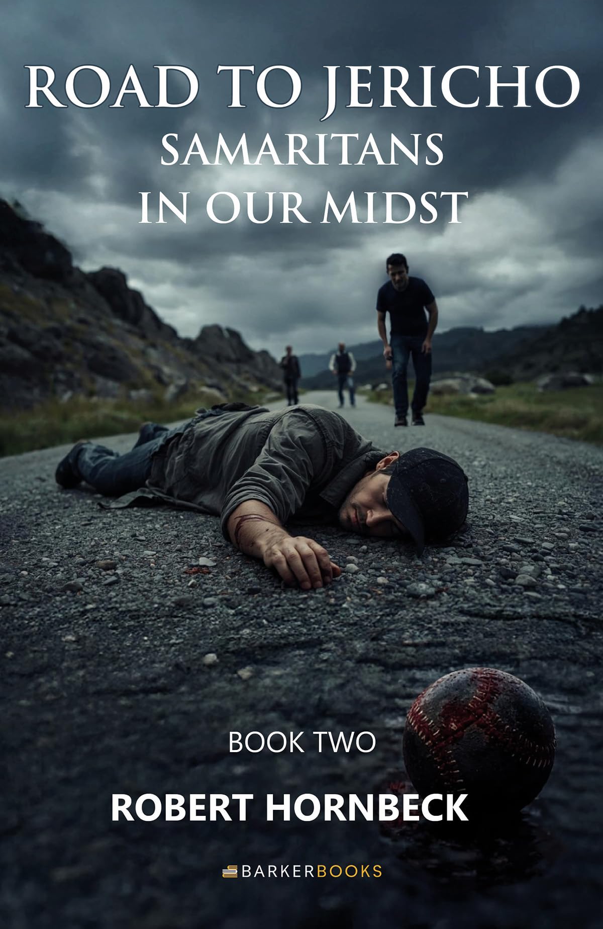 Road to Jericho: Samaritans in our Midst (The Road to Redemption Book 2)