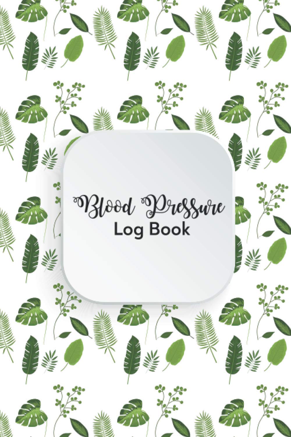 Blood Pressure Log Book: Complete Blood Pressure Record Book with Charts & Graphs - Easily Track & Monitor Daily BP Levels & Pulse Rate