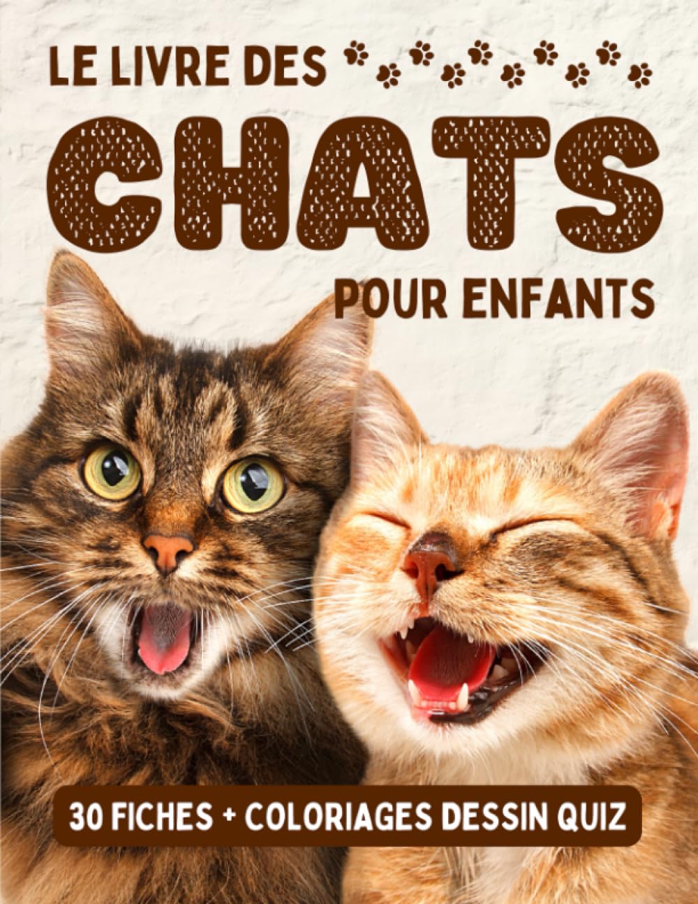 Le livre des chats pour enfants: 30 races de chats pour bien choisir son animal de compagnie - Encyclopédie animaux pour enfants curieux à partir de 7 ... pour enfants curieux à partir de 7 ans)
