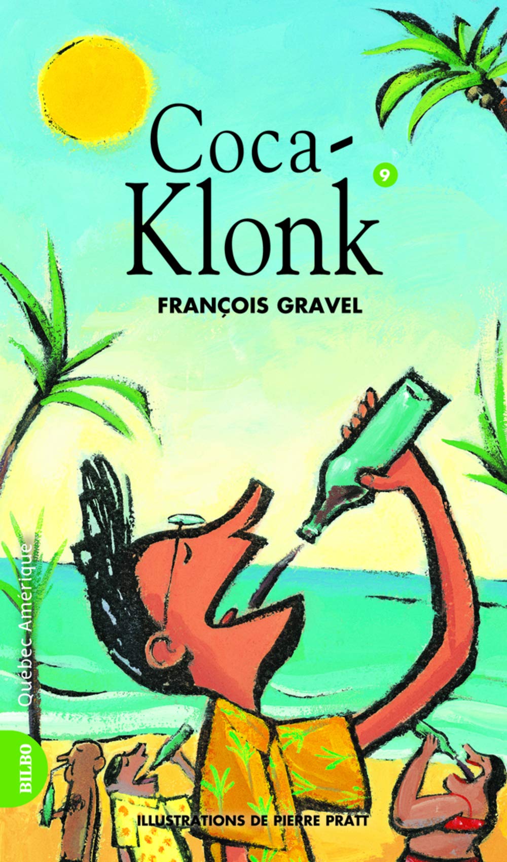 Klonk, t. 09: Coca-Klonk [Paperback] Gravel, François