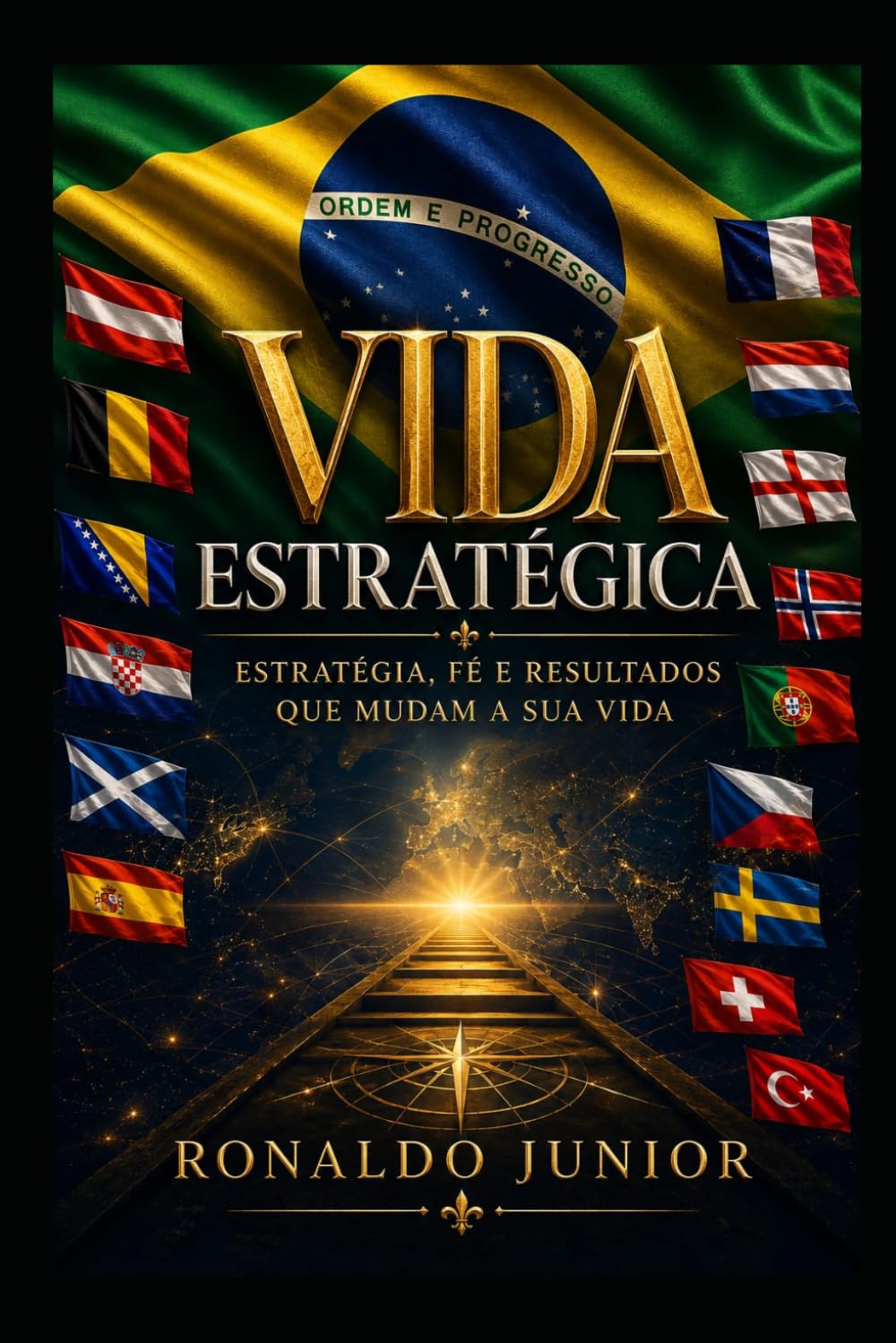 Vida Estratégica: Estratégia, fé e resultados que mudam sua vida