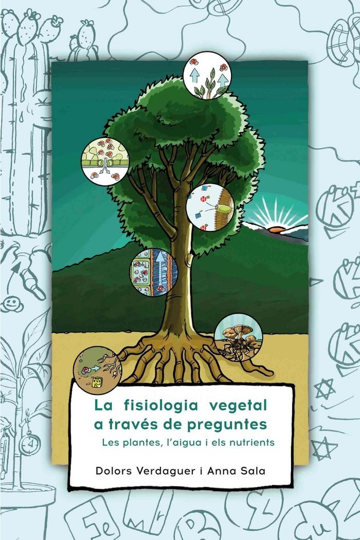 La fisiologia vegetal a través de preguntes: Les plantes, l’aigua i els nutrients (Documenta)
