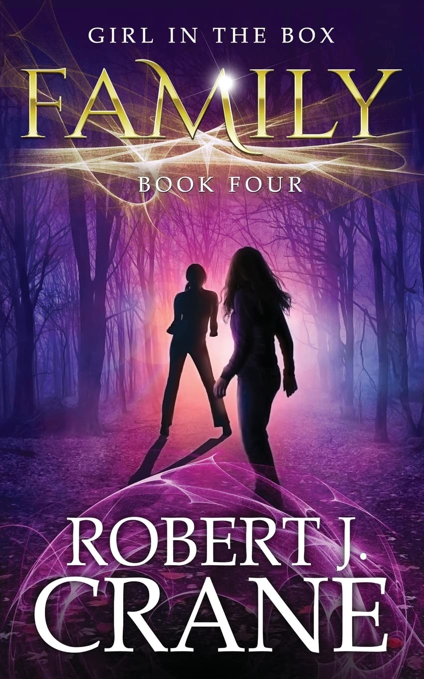 Family: The Girl in the Box, Book Four-Robert J. Crane