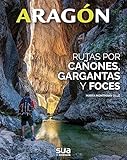  Rutas por foces, barrancos y gargantas